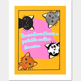 Cute cat with phrase " The cardboard box is a portal to another dimension". Posters and Art